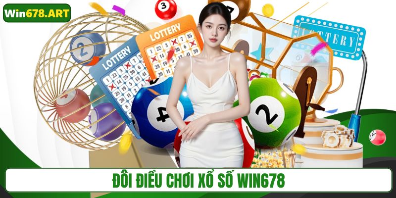 Đôi điều chơi xổ số WIN678